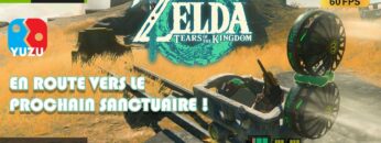 #05 lets play fr zelda tears of the kingdom – yuzu – rtx 4090 en route vers le prochain sanctuaire