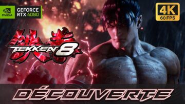 gameplay fr tekken 8 : la claque visuelle sous unreal engine 5 ! rtx 4090/4k/60 fps