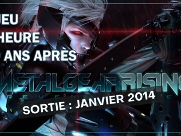 je joue à 1 jeu 1 heure 10 après, aujourdhui : metal gear rising revengeance (janvier 2014)