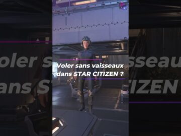 voler sans vaisseau dans star citizen est possible